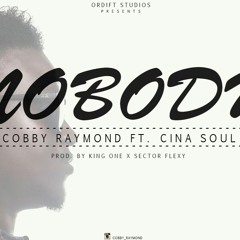 NOBODY ft Cina soul