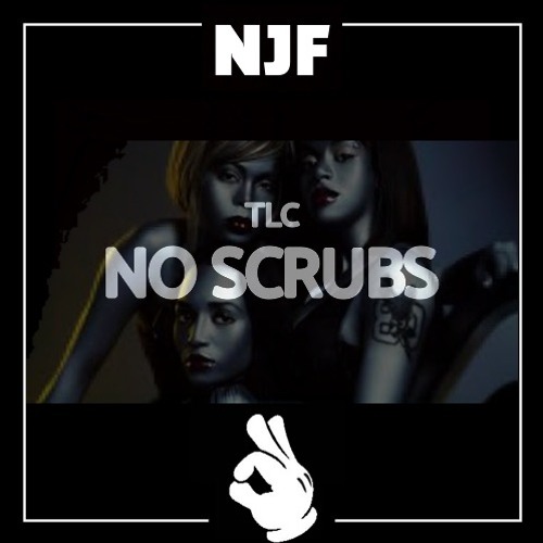 TLC - No Scrubs (FOLEY Bootleg)