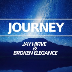 Jay Hifive & Broken Elegance - Journey [Free]