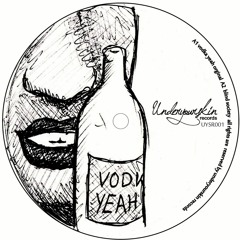 UYSR001 - Yapacc & Wittmann - Vodka Yeah EP