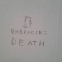 Embracing Death