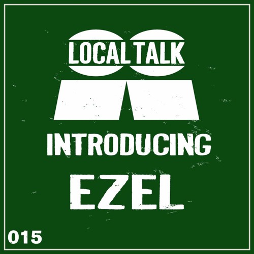 Introducing 015 - Ezel