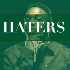 Haters (Prod. By Bvnx Beats)Click buy for FREE DL