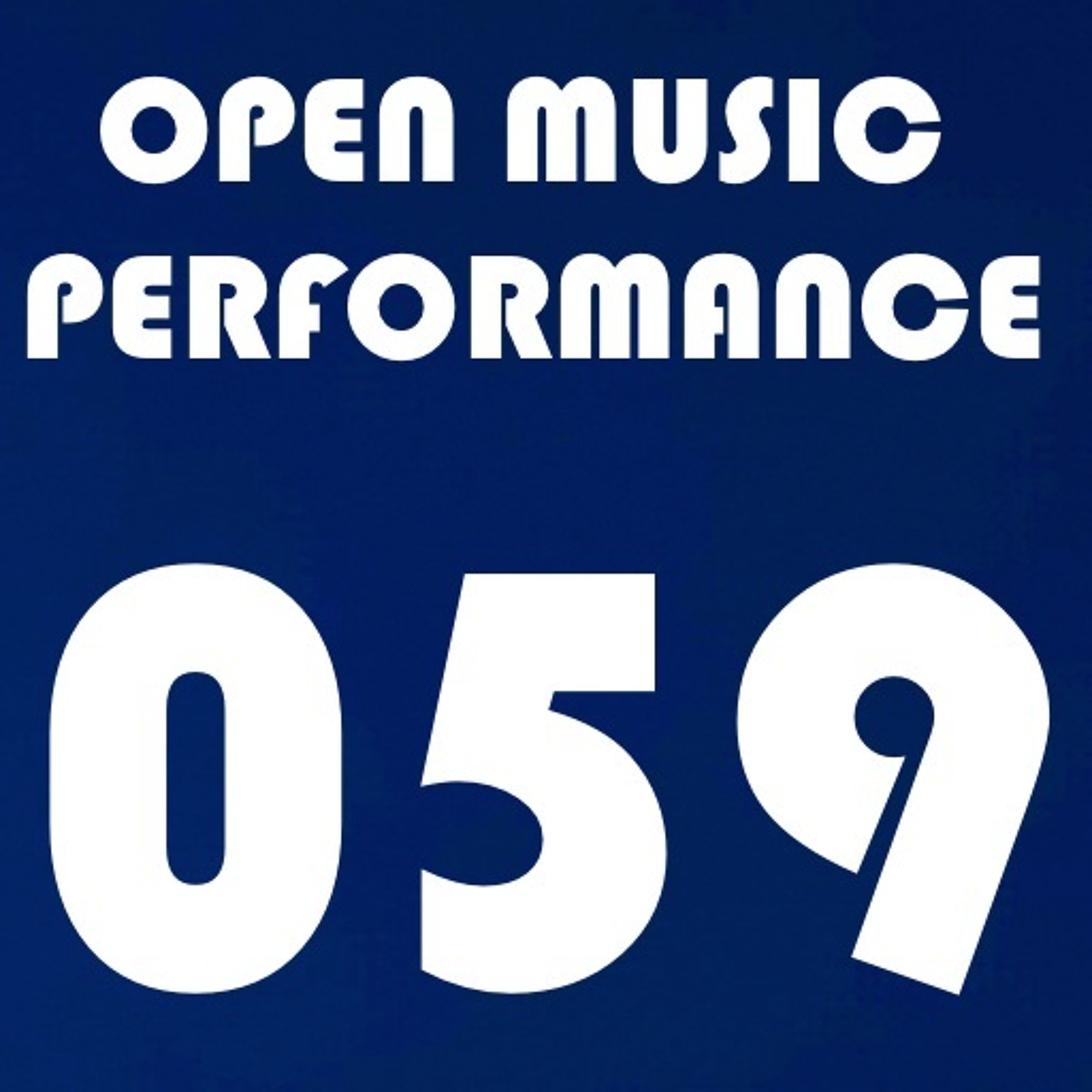 Open Music Performance 059 episode artwork