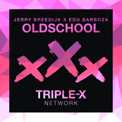 Jerry Breedijk X Edu Barboza - Oldschool (Original Mix) [FREE DOWNLOAD]