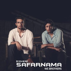 We Brothers - Safarnama (cover)