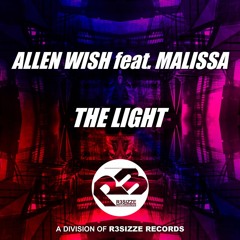 Allen Wish feat. Malissa - The Light (Original Mix) OUT NOW