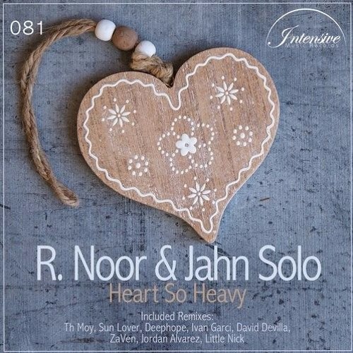 R.Noor & Jahn Solo Heart So Heavy(Th Moy Remix)