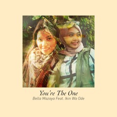 You're The One (Feat. Ikin Wa Ode)