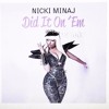 Nicki Minaj Did It On Em Remix Preview Mp3