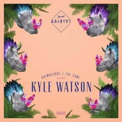Kyle Watson – The Cone This Ain T Bristol