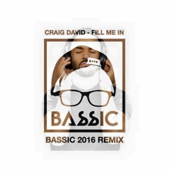 Fill Me In (2016 Remix)
