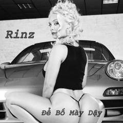 [ Reply Bin BB] - Để Bố Mày Dạy - Rinz