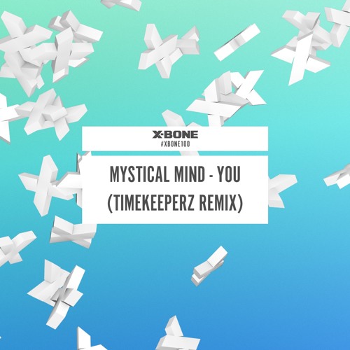 Mystical Mind - You (Timekeeperz Remix)