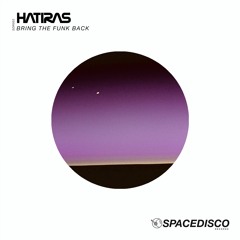 Bring The Funk Back - Hatiras