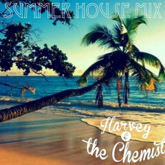 Summer House Mix