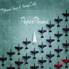 Kiiing Duke & Marcel King - Paper Planes (31Zero MixTape)