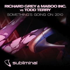 Richard Grey vs Todd terry 'something going on 2010' #classics