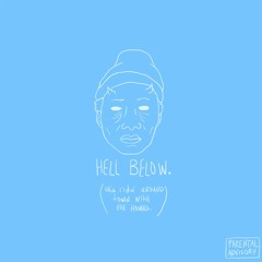 Hell Below (Feat. Sha Stimuli, Gold Midas & Nathanael Clark)