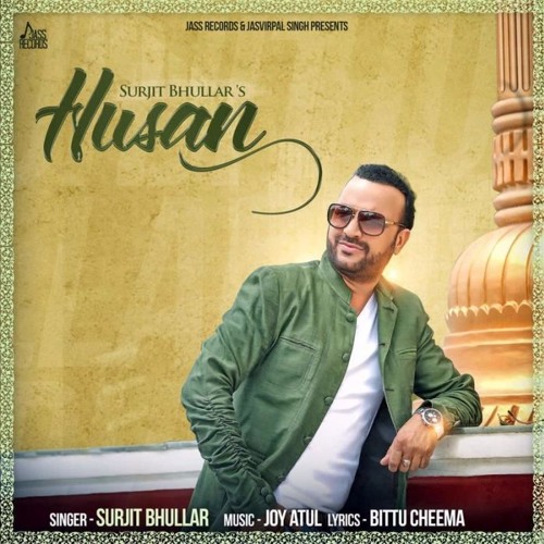 Surjit Bhullar-Husan(DJ Cekko Singh Remix)