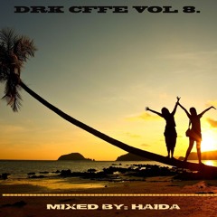 HAIDA - DRK CFFE VOL 8. /BIRTHDAY EDITION/