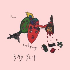 Bad Shit (feat. Farro) [Prod. By MexikoDro]