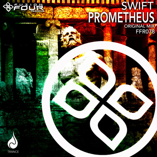 Swift - Prometheus ***BEATPORT EXCL 08/05***