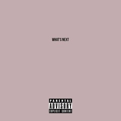 What's Next Ft. Derric McKinnie (Prod. by YOUNG)