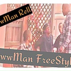 Awwman Rell - Aww Man Freestyle