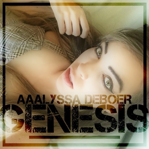Aaalyssa DeBoer - Genesis EP