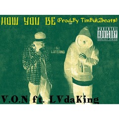 How You Be (Prod.BY TimBuk2beats)