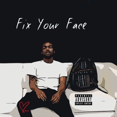 Fix Your Face