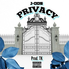 J-DOS - PRIVACY (PROD. TK)