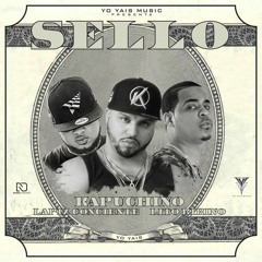 Kapuchino Ft Lapiz Conciente, Lito Kirino - Sello(Prod. By The Reason)