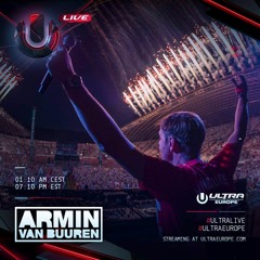 Armin Van Buuren - Ultra Europe 2016 (Free) → [www.facebook.com/lovetrancemusicforever]