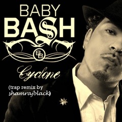 Baby Bash - Cyclone(trap remix by shamrajblack)