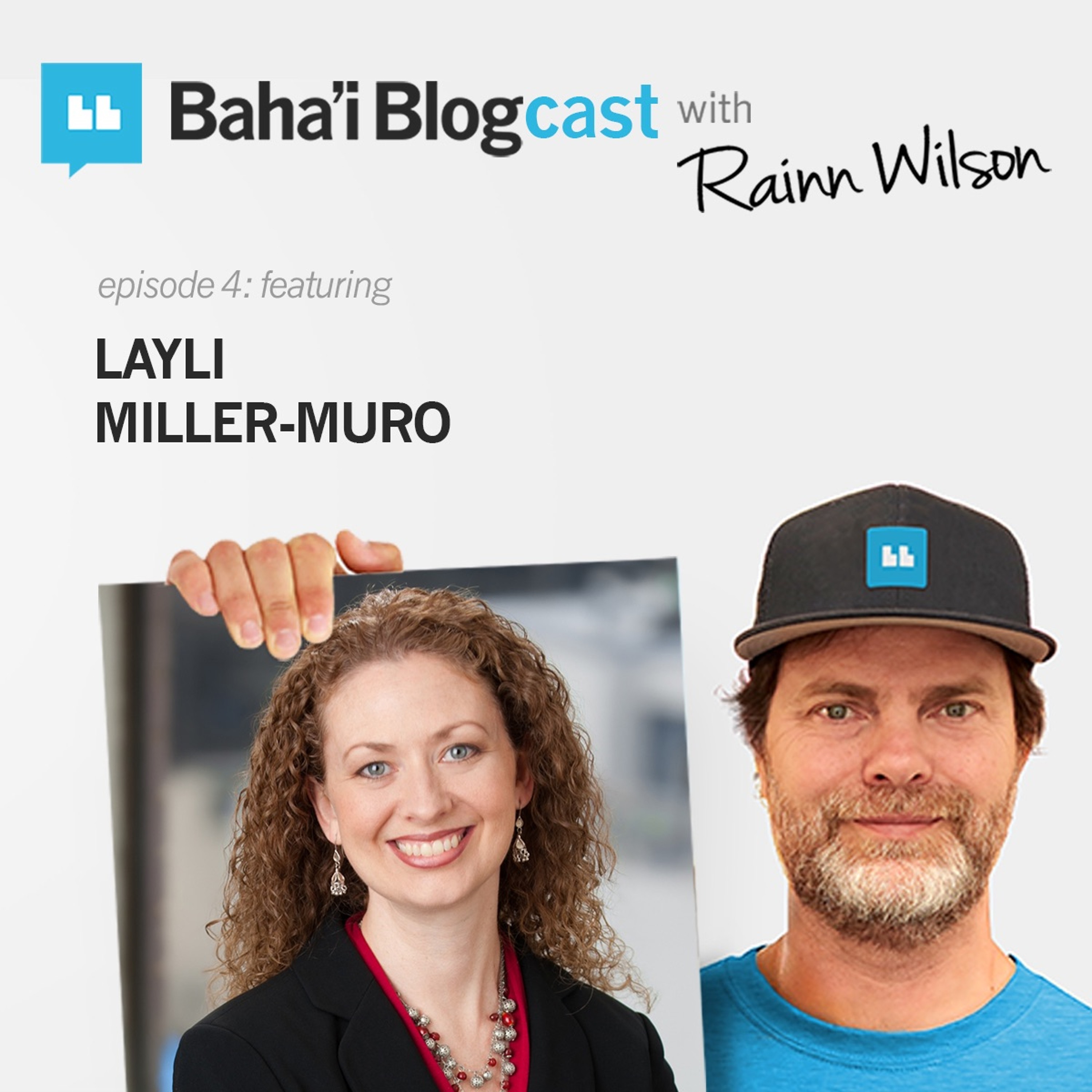 Baha\'i Blogcast with Rainn Wilson