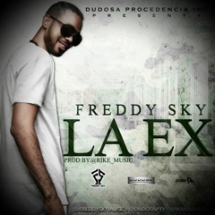 Freddy Sky - La Ex