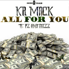 All for you (Money baby)  ft Pz x Thizz