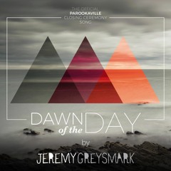 Dawn Of The Day (Parookaville 2016 Closing Ceremony)