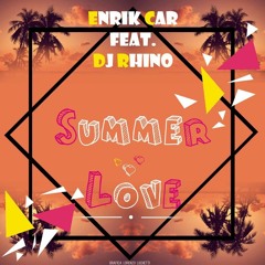 Enrico Carini Feat. Dj Rhino - Summer Love (Future House)