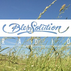 Blessolution Radio no.4 (Female Voices)