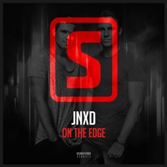 JNXD - On The Edge