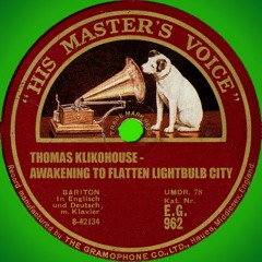 Thomas Klikohouse - Awakening To Flatten Lightbulb city
