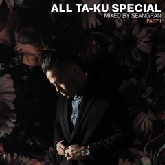 All Ta-ku Special: Part I