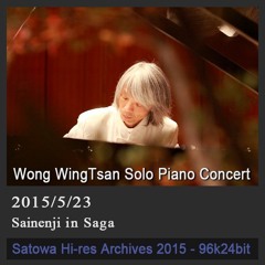 Satowa Dream - Wong WingTsan Piano Solo Concert 2015
