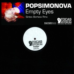 Popsimonova - Empty Eyes - Sintex Bortexx Rmx - 12" lilimted edition