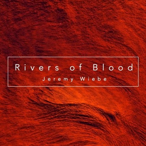 Rivers Of Blood