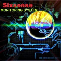 Sixsense - MONITORING SYSTEM ( New 2016)