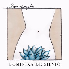 Dominika De Silvio - Sober Thoughts (GoldLink Cover)(Prod. by Chreasy)